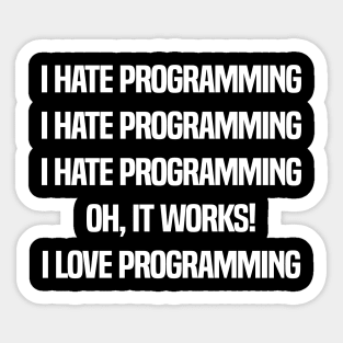 I Hate Programming Funny Programmer Coder Gift Sticker